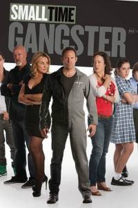 Small Time Gangster