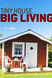 Tiny House, Big Living