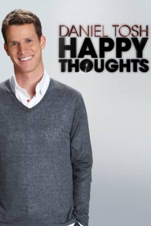 Daniel Tosh: Happy Thoughts
