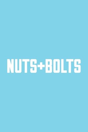 Nuts & Bolts