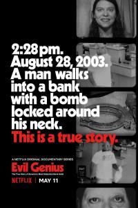 Evil Genius: The True Story of America’s Most Diabolical Bank Heist