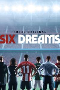 Six Dreams