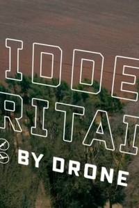 Hidden Britain by Drone