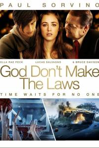 God Don’t Make the Laws