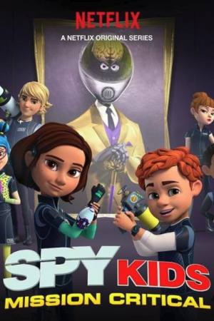 Spy Kids: Mission Critical