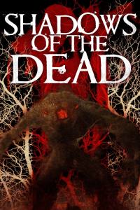 Shadows of the Dead