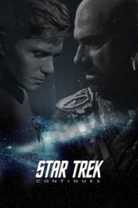 Star Trek Continues Season 1 Episode 1