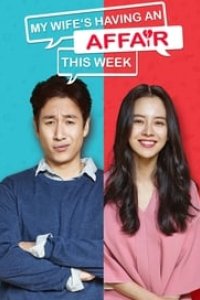 My Wife\’s Having an Affair This Week Season 1 Episode 7