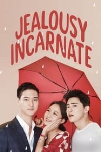 Jealousy Incarnate Season 1 Episode 18