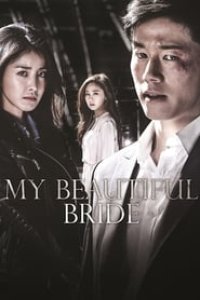 My Beautiful Bride Season 1 Episode 10