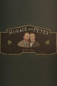 Horace and Pete