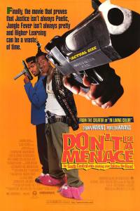 Don’t Be a Menace to South Central While Drinking Your Juice in the Hood