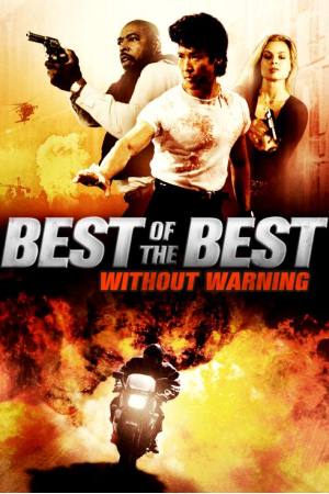 Best of the Best 4: Without Warning