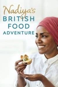 Nadiya\’s British Food Adventure Season 1 Episode 3