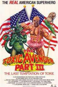 The Toxic Avenger Part III: The Last Temptation of Toxie