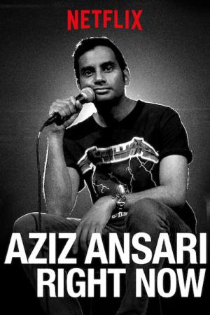 Aziz Ansari: Right Now