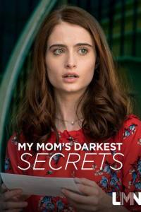 My Mom’s Darkest Secrets
