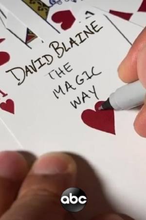 David Blaine: The Magic Way