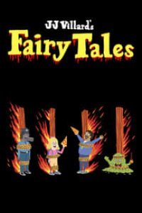 JJ Villard’s Fairy Tales Season 1 Episode 6