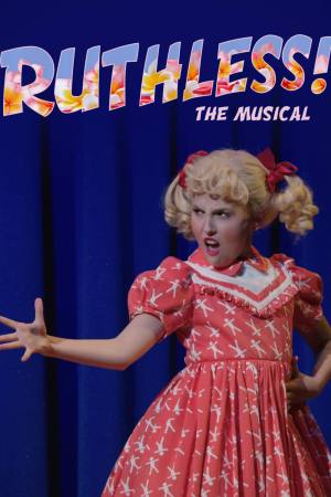 Ruthless! The Musical