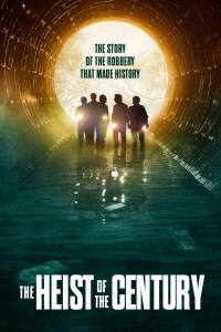 The Heist of the Century