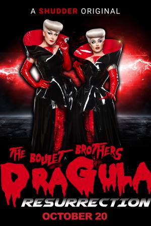 The Boulet Brothers’ Dragula: Resurrection