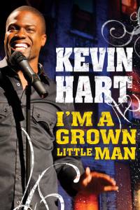 Kevin Hart: I’m a Grown Little Man