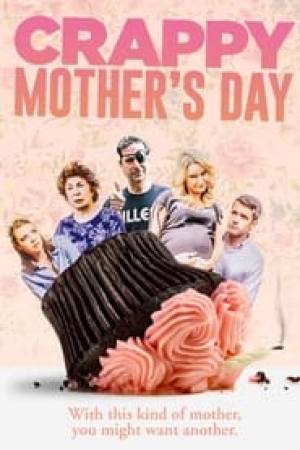 Crappy Mother’s Day