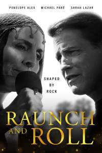 Raunch and Roll