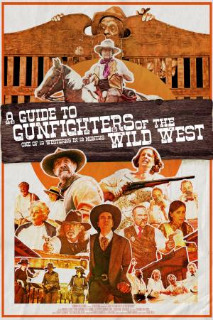 A Guide to Gunfighters of the Wild West