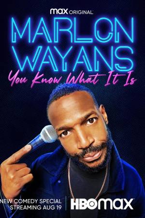 Marlon Wayans: You Know What It Is