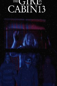 The Girl in Cabin 13: A Psychological Horror