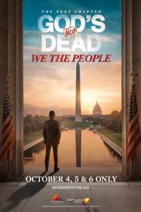 God’s Not Dead: We the People