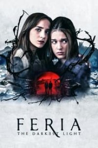 Feria: The Darkest Light Season 1 Episode 1