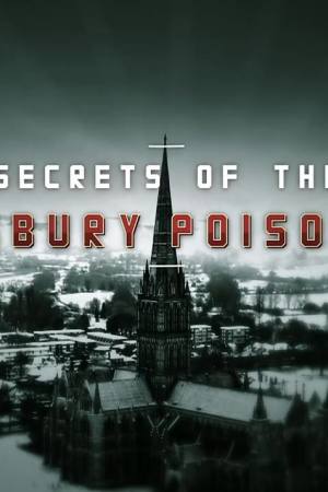 Secrets of the Salisbury Poisonings