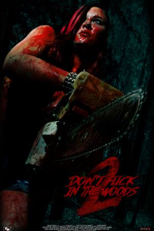 Don’t Fuck in the Woods 2