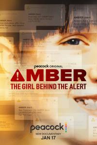 Amber: The Girl Behind the Alert