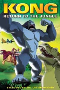 Kong: Return to the Jungle