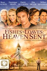 Fishes ‘n Loaves: Heaven Sent