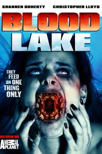 Blood Lake: Attack of the Killer Lampreys