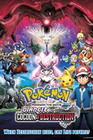 Pokémon the Movie: Diancie and the Cocoon of Destruction