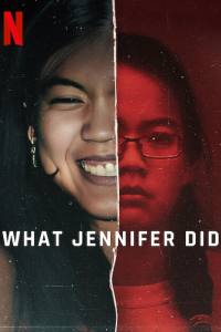 What Jennifer Did