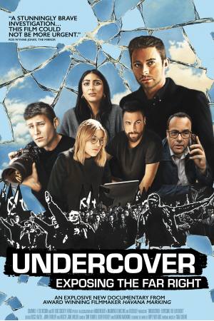 Undercover: Exposing the Far Right