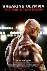 Breaking Olympia: The Phil Heath Story