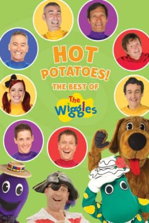 The Wiggles: Hot Potatoes! The Best of the Wiggles