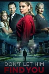 Don’t Let Him Find You