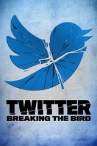 Twitter: Breaking the Bird