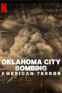 Oklahoma City Bombing: American Terror