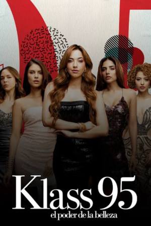 KLASS 95: The Power of Beauty