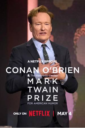 Conan O’Brien: The Kennedy Center Mark Twain Prize for American Humor